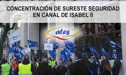 Concentración de Sureste Seguridad en Canal de Isabel II