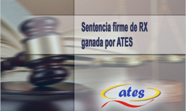 Sentencia firme de RX ganada por ATES