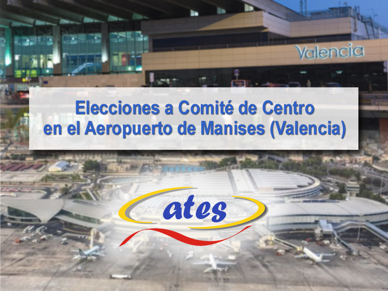 Elecciones a Comité de Centro en el Aeropuerto de Valencia