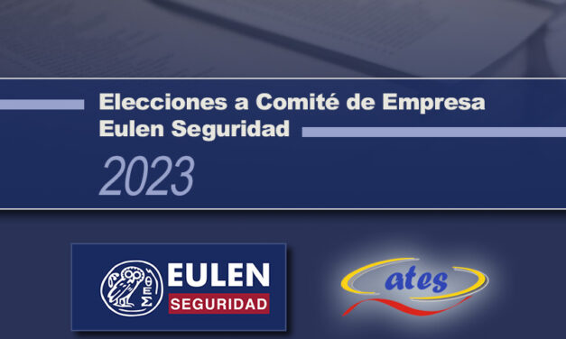 Elecciones de Comité de Empresa en Eulen Seguridad Madrid