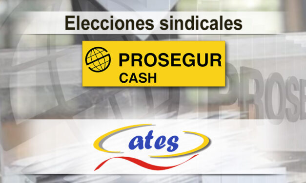 Elecciones sindicales de PROSEGUR CASH