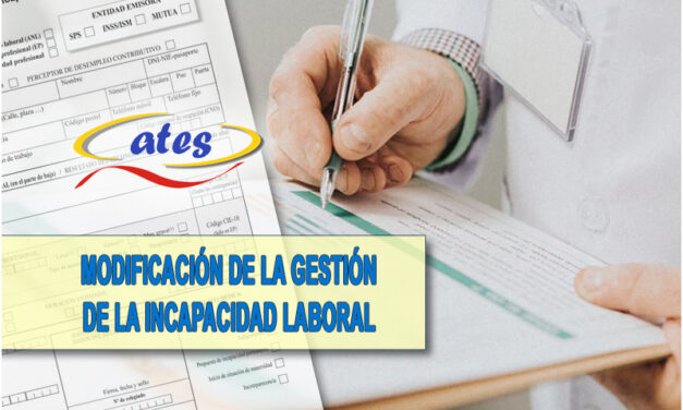 Modificación de la gestión de la incapacidad laboral