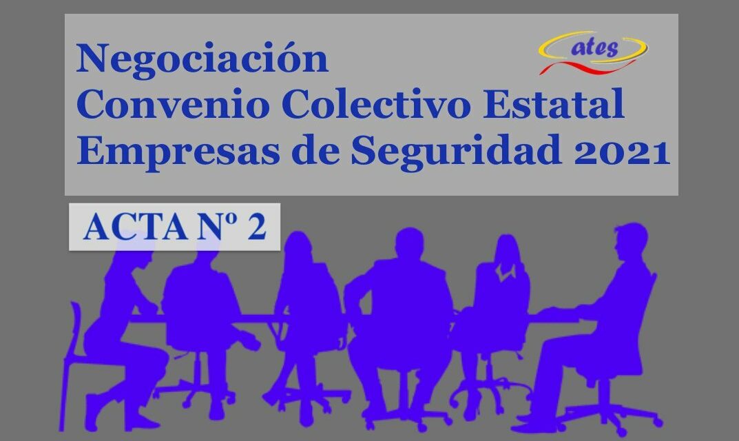 Publicada el acta nº 2 de la negociación del Convenio Colectivo Estatal, no esperábamos nada diferente a lo sucedido en otros convenios