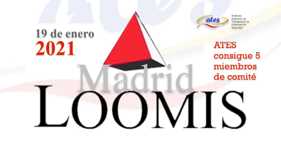 ATES consigue 5 miembros de comité en las elecciones en LOOMIS Madrid