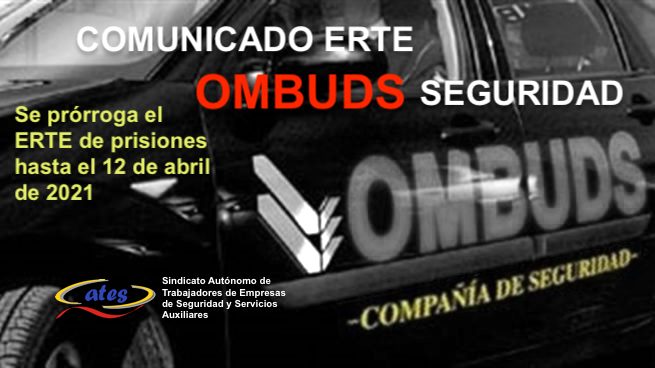 Comunicado OMBUDS SEGURIDAD: Se prologa el ERTE de prisiones hasta el 12 de abril