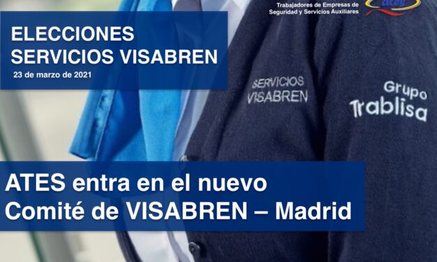 ATES entra en el nuevo Comité de Empresa de VISABREN con 5 miembros de Comité